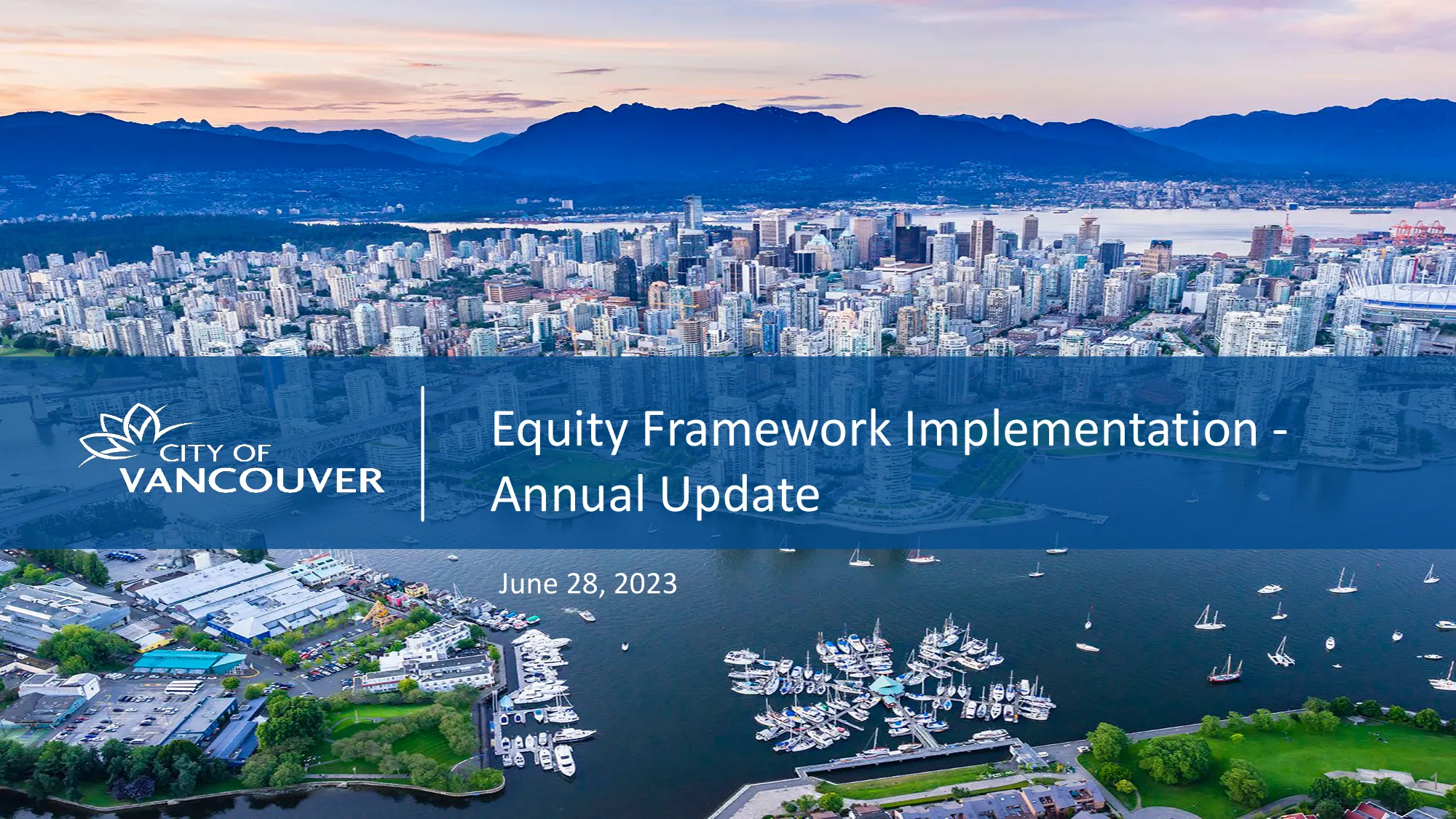 Vancouver skyline and waterfront — title slide for the Equity Framework Implementation Annual Update (June 28, 2023).
