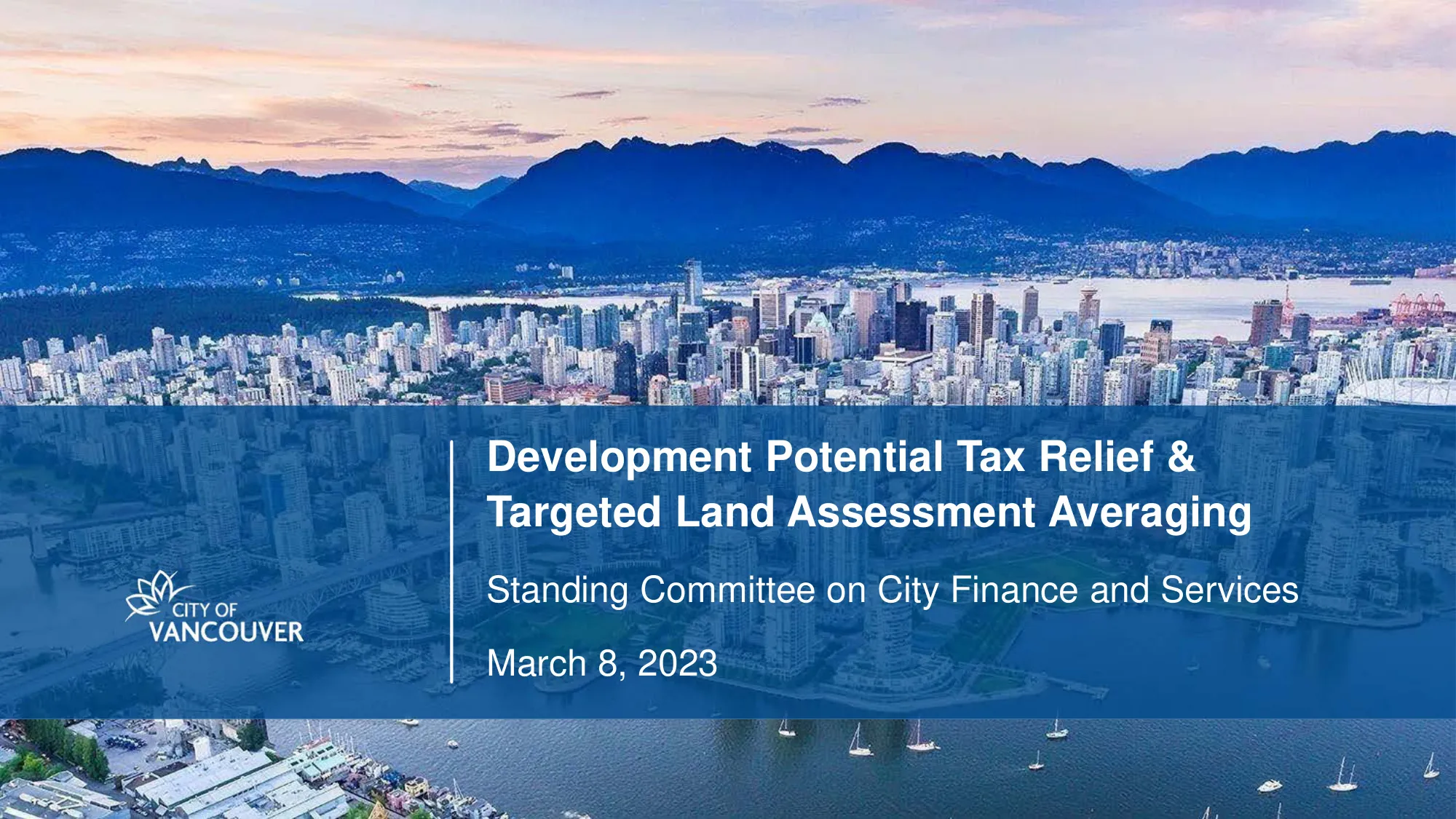 Vancouver city centre and False Creek viewed from the air, illustrating the urban context for the Development Potential Tax Relief and Targeted Land Assessment Averaging proposal.